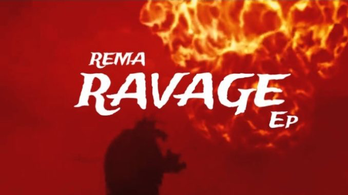 Rema ft. Traviscott – Ravage