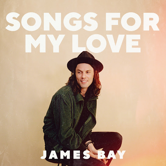 James Bay – Move Together