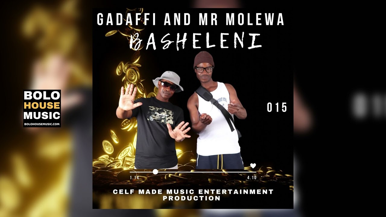 Basheleni – Gadaffi & Mr Molewa Original