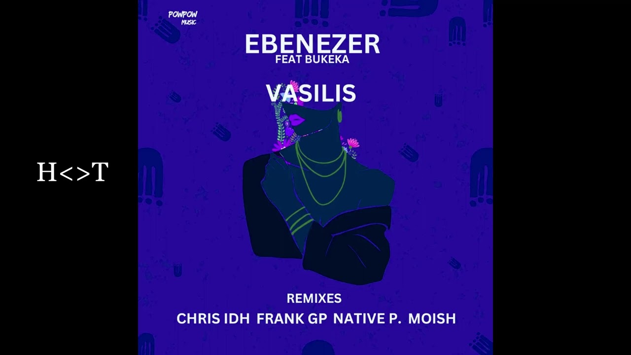 Vasilis – Ebenezer Frank GP (Remix)