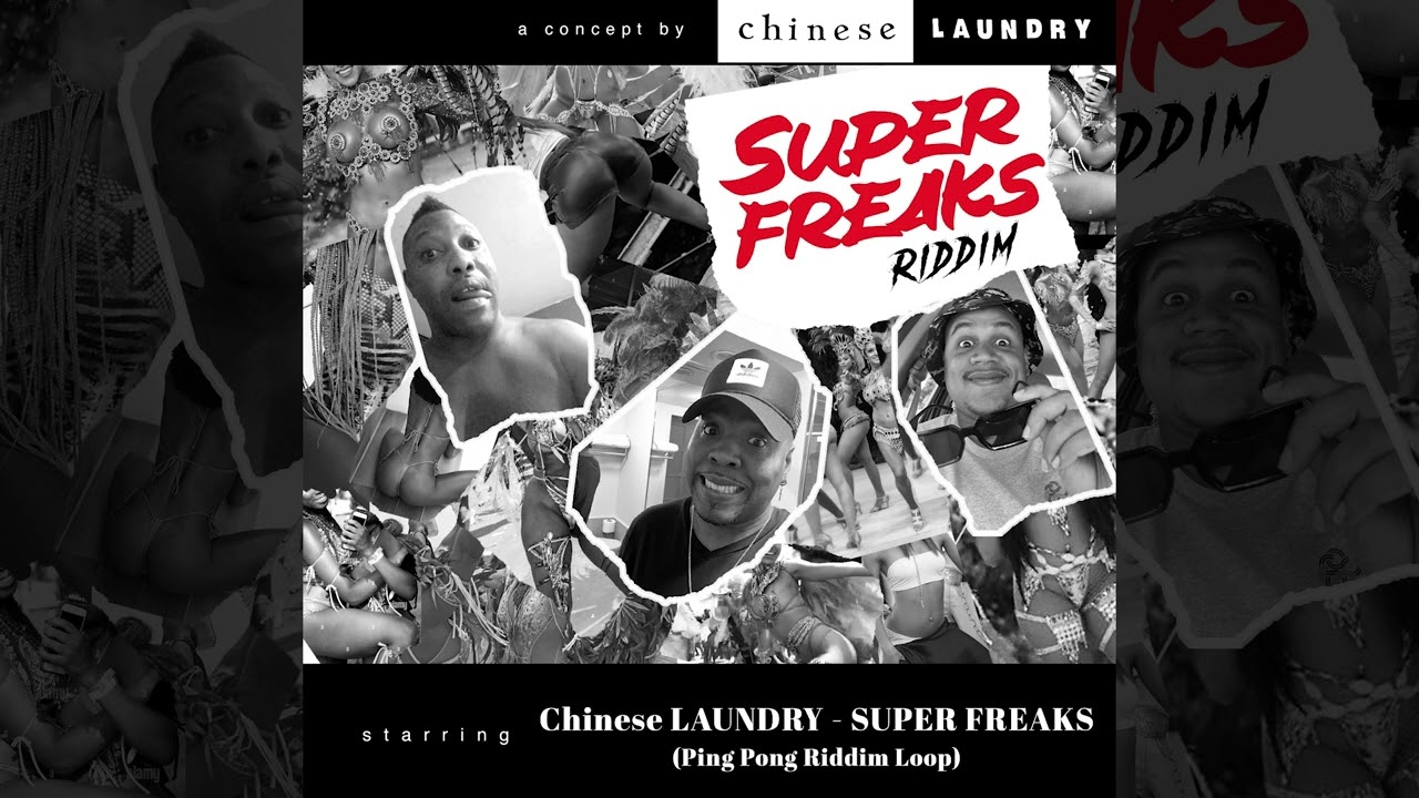 Chinese LAUNDRY – Super Freaks Ping Pong Riddim Loop | Super Freaks Riddim