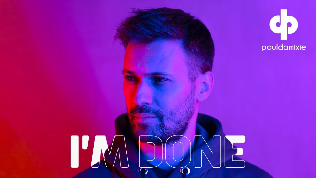 Paul Damixie – I'm Done | Official Visualizer
