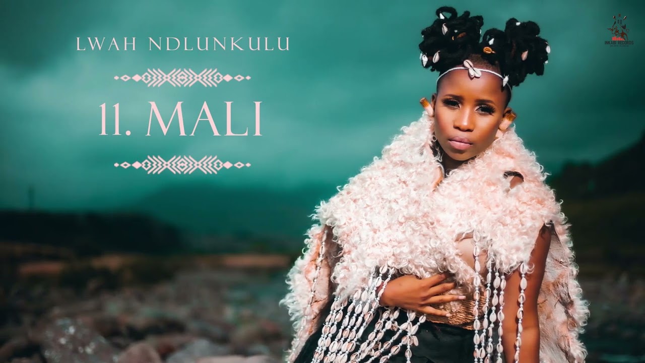 Lwah Ndlunkulu – Mali