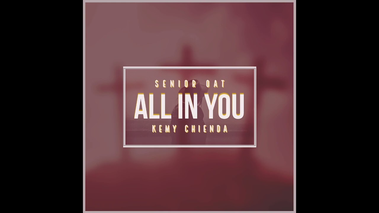 Senior Oat – All In You