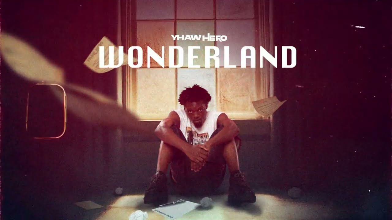 Yhaw Hero – Wonderland