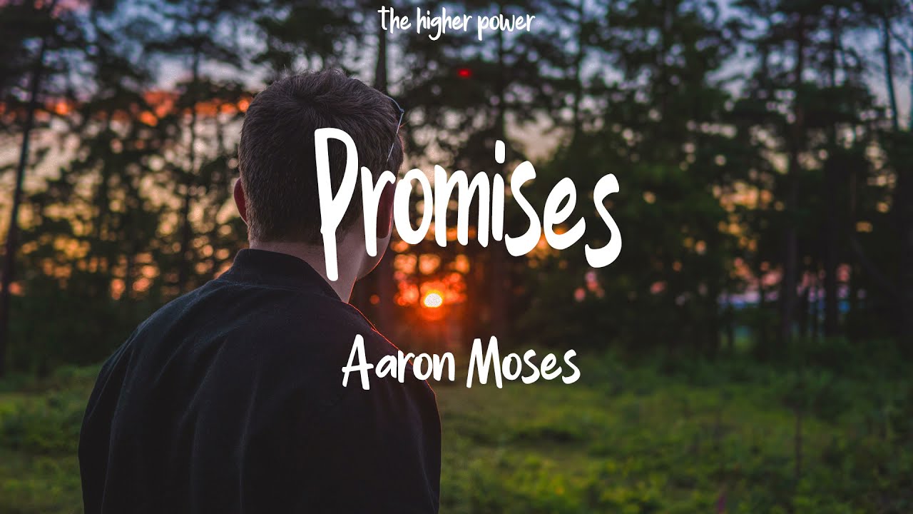 Aaron Moses - Promises