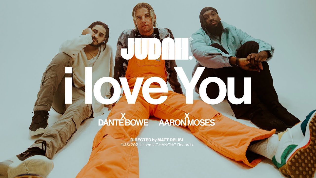 JUDAH. - i love You