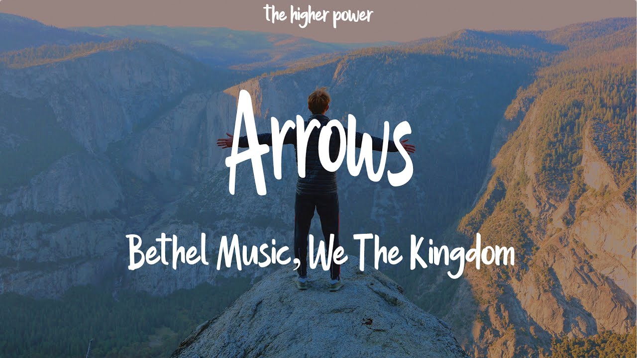 Bethel Music - Arrows I Will Be With You
