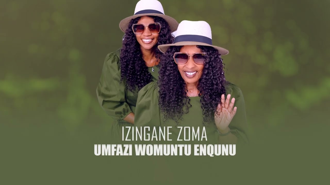 Izingane Zoma – Umfazi Womuntu Enqunu Visualiser