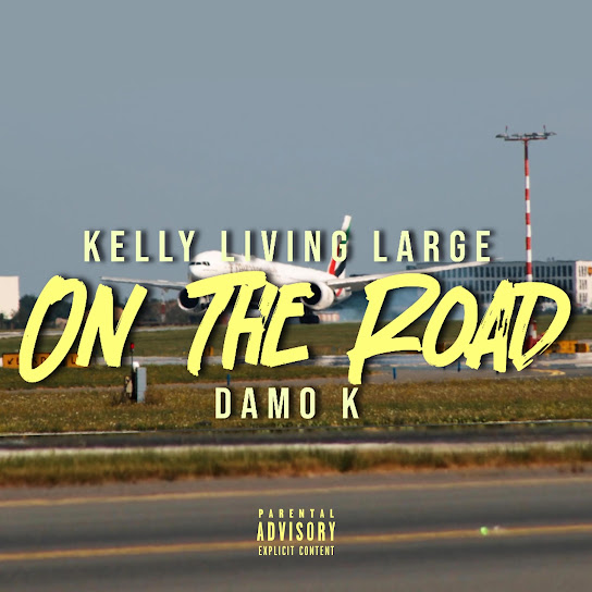 Kellylivinglarge – On The Road (Sped Up)