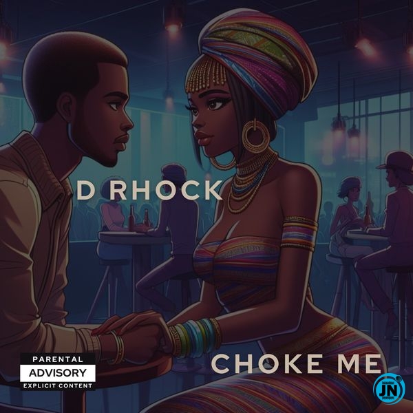 D RHOCK – Choke Me