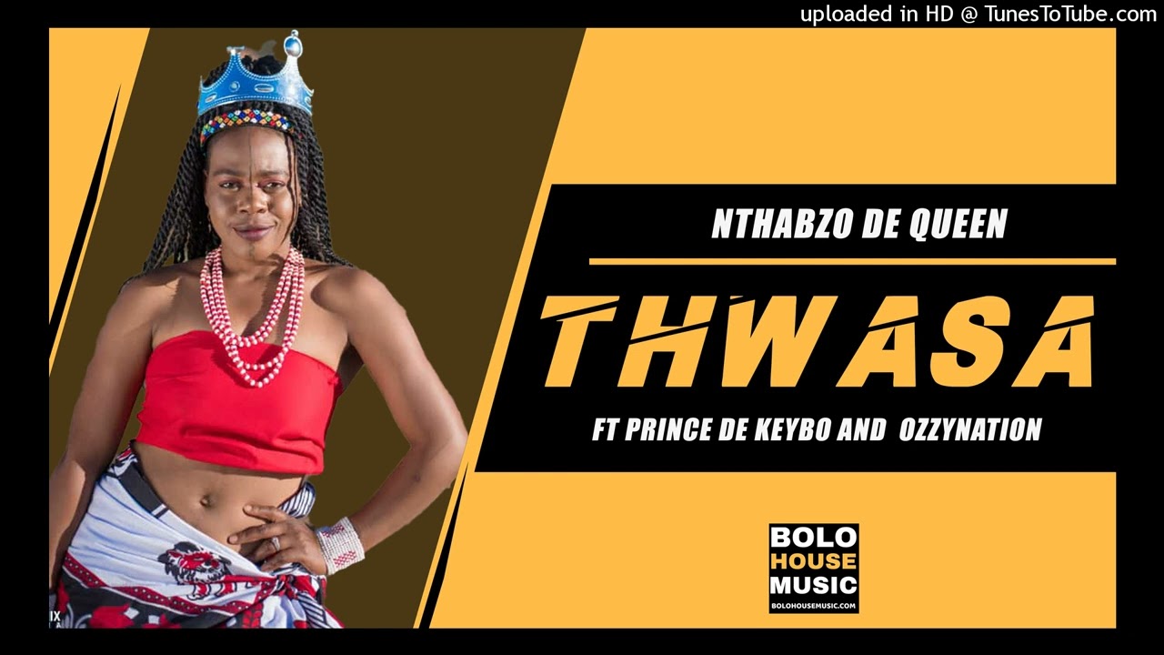Nthabzo De Queen - Thwasa