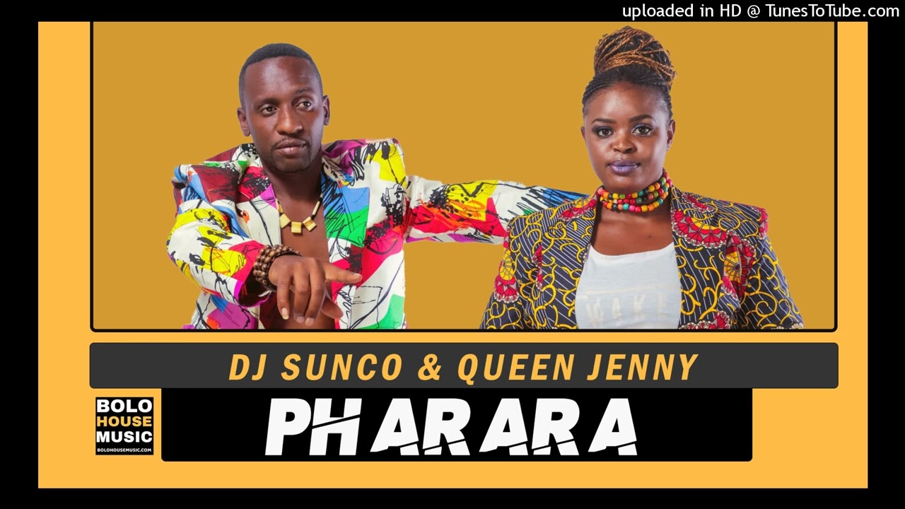 Pharara - DJ Sunco x Queen Jenny