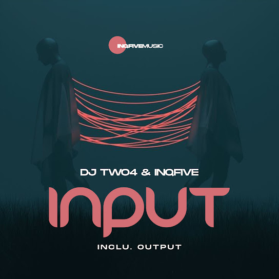 DJ Two4 - Input