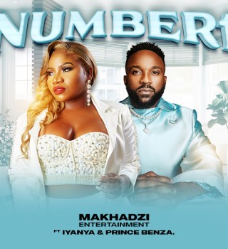 Makhadzi Entertainment – Number One Ft. iYanya & Prince Benza x Nkosazana Daughter x Master KG