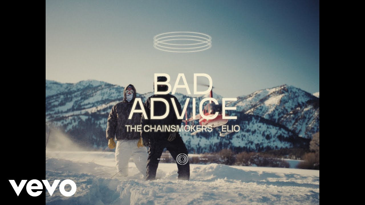 The Chainsmokers - Bad Advice