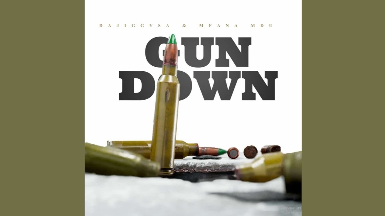 DaJiggySA - Gun Down