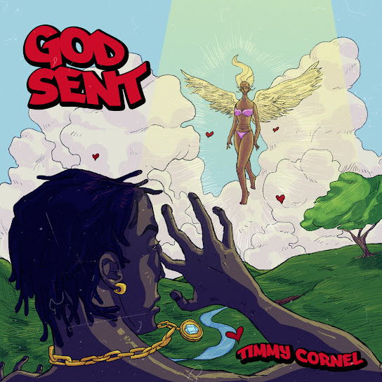 Timmy Cornel - God Sent